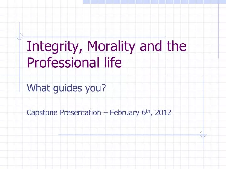integrity morality and the professional life