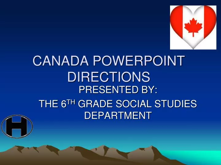 canada powerpoint directions