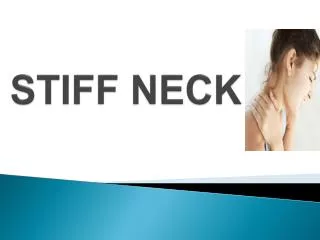 STIFF NECK