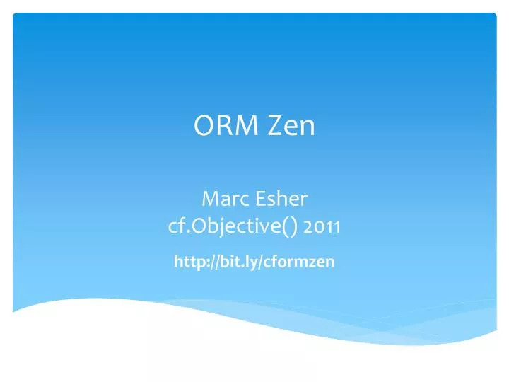 orm zen