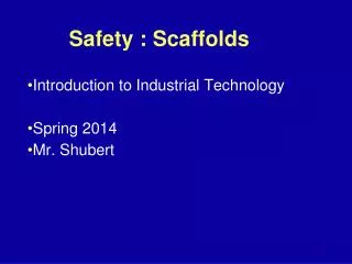 Safety : Scaffolds