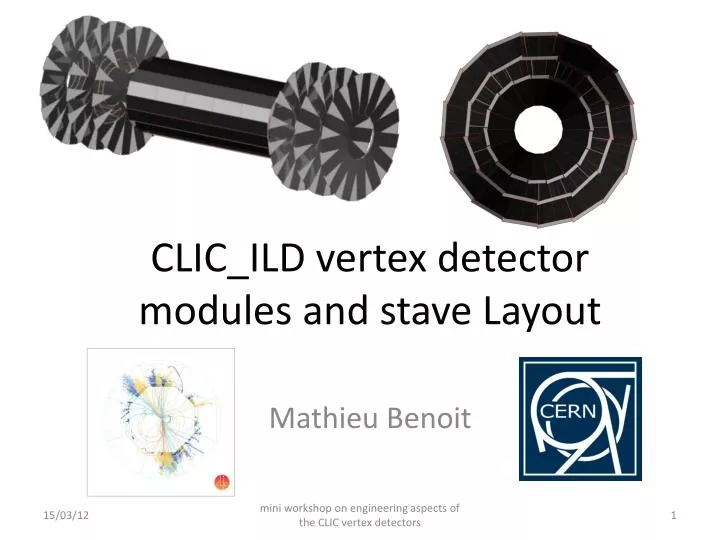 clic ild vertex detector modules and s tave layout