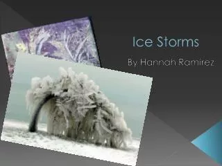 Ice Storms
