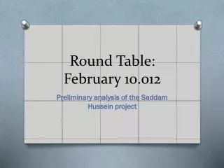 Round Table: February 10.012