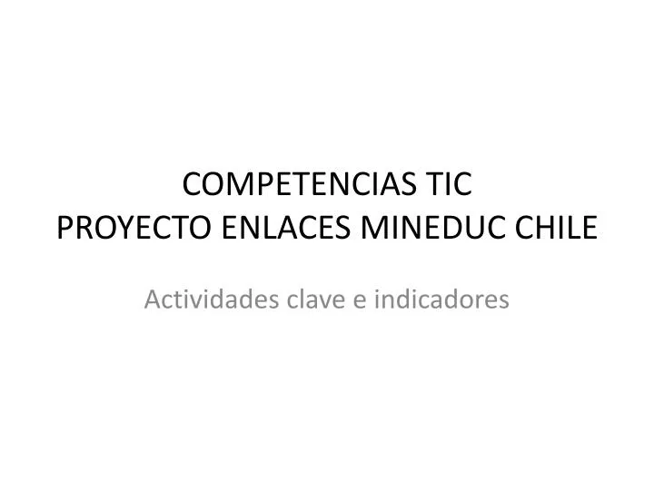 competencias tic proyecto enlaces mineduc chile