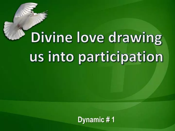 divine love drawing us into participation