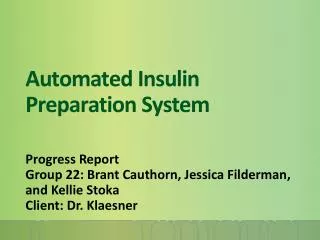 Automated Insulin Preparation System