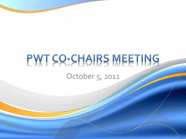 pwt co chairs meeting