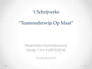 t schrijverke teamonderwijs op maat