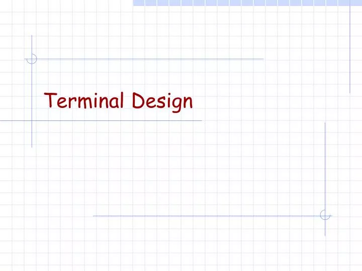 terminal design
