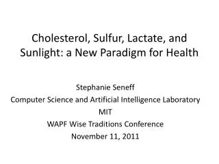Cholesterol, Sulfur, Lactate, and Sunlight: a New Paradigm for Health
