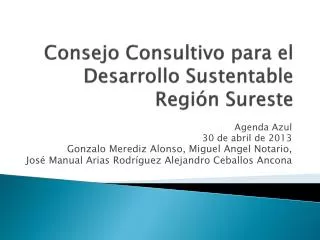 Consejo Consultivo para el Desarrollo Sustentable Región Sureste