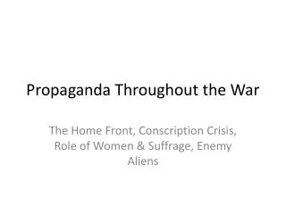 Propaganda Throughout the War