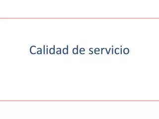calidad de servicio