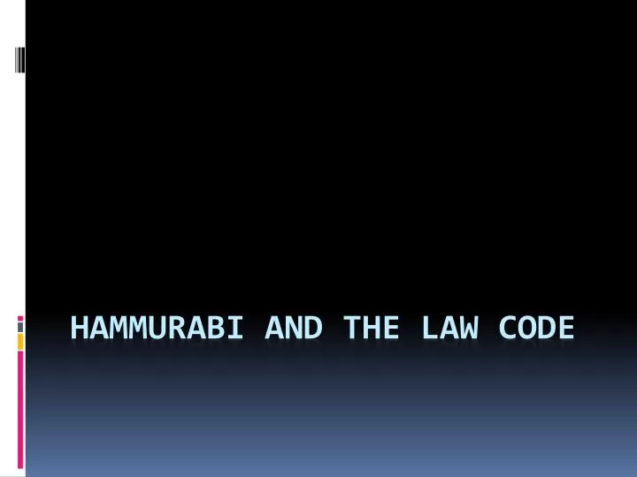 hammurabi and the law code