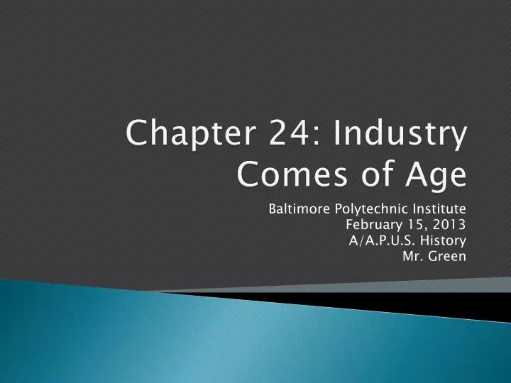 chapter 24 industry comes of age