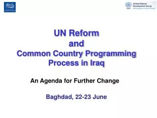 UN Reform and Common Country Programming Process in Iraq