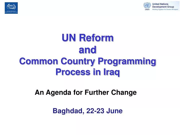 un reform and common country programming process in iraq