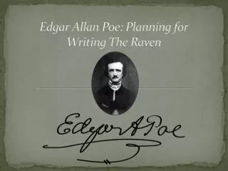 Edgar Allan Poe: Planning for Writing The Raven