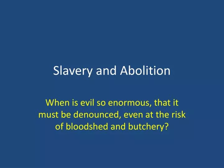 slavery and abolition