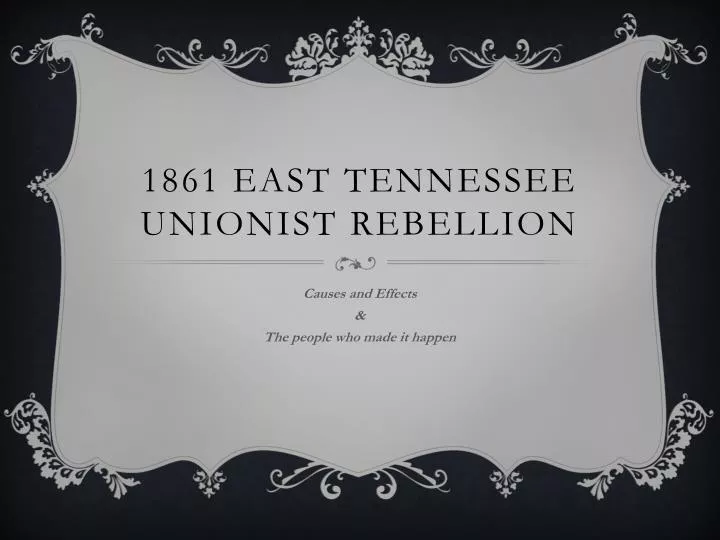 1861 east tennessee unionist rebellion