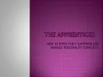 THE APPRENTICES - slide 1