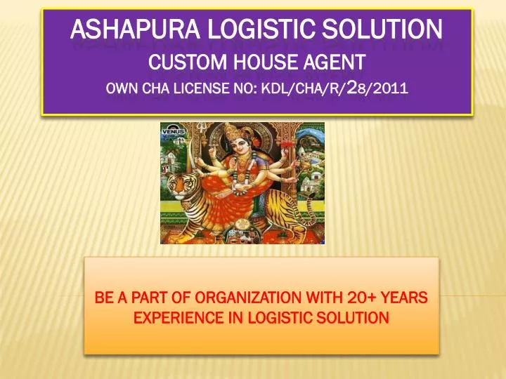 be a part of organization with 20 years experience in logistic solution