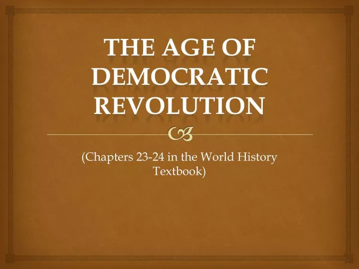the age of democratic revolution