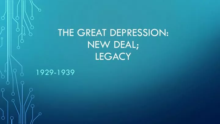 the great depression new deal legacy