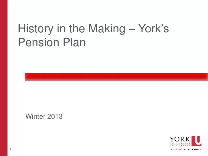 history in the making york s pension plan