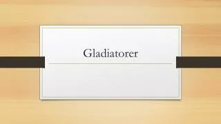 gladiatorer