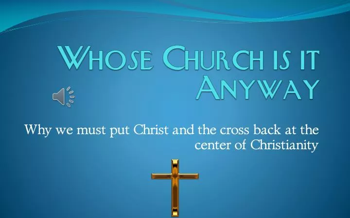 whose church is it anyway