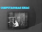 Computadoras eniac - slide 1