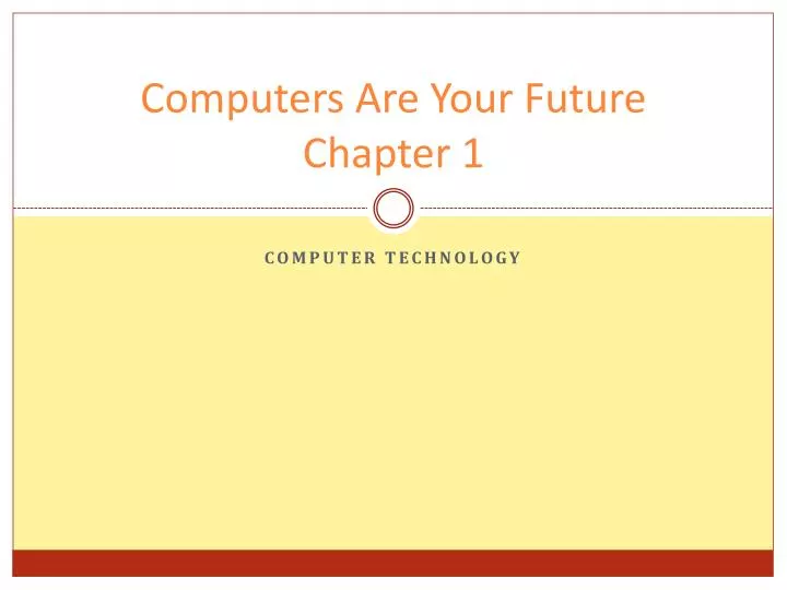 computers are your future chapter 1