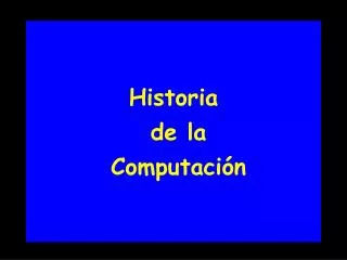 historia de la computaci n