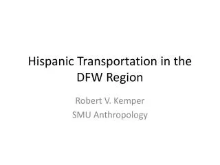 Hispanic Transportation in the DFW Region