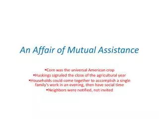 An Affair of Mutual Assistance