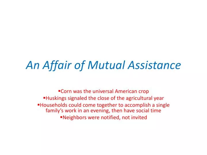 an affair of mutual assistance