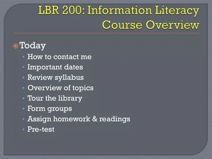 lbr 200 information literacy course overview
