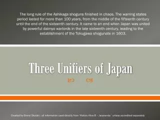 Three Unifiers of Japan