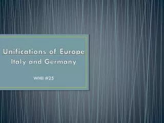 Unifications of Europe Italy and Germany