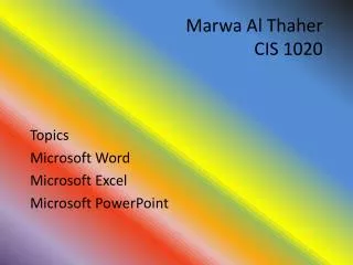 Marwa Al Thaher CIS 1020