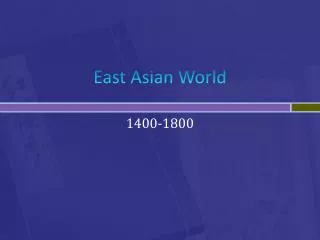 East Asian World