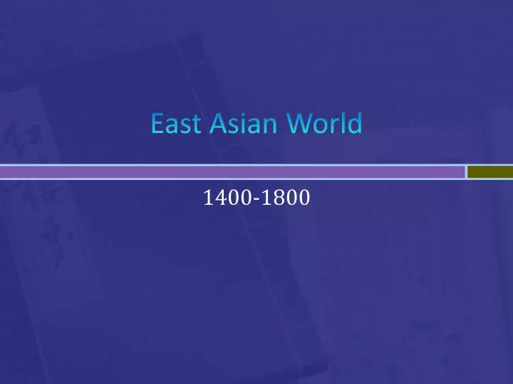 east asian world