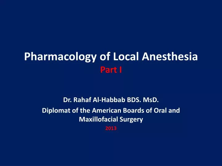 pharmacology of local anesthesia part i