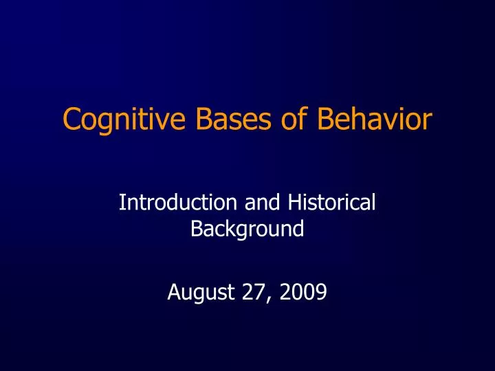 cognitive bases of behavior