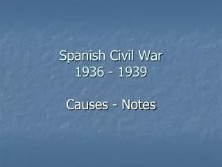 Spanish Civil War 1936 - 1939