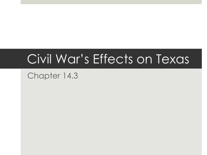 civil war s effects on texas