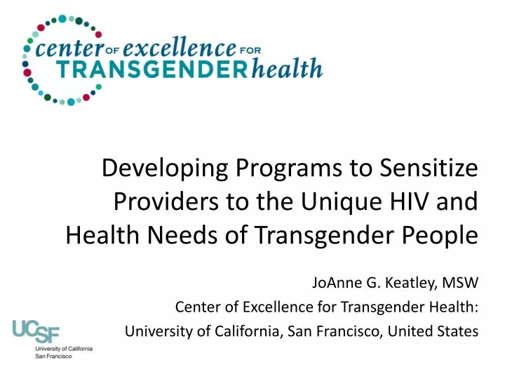 developing programs to sensitize providers to the unique hiv and health needs of transgender people