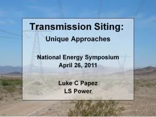 Transmission Siting: Unique Approaches